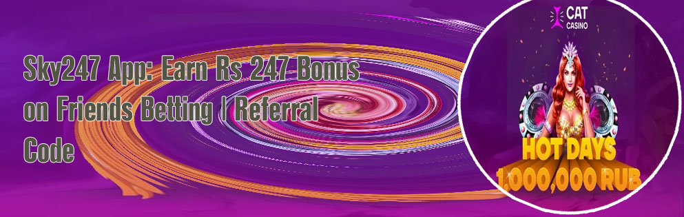 Sky247 slots promo code
